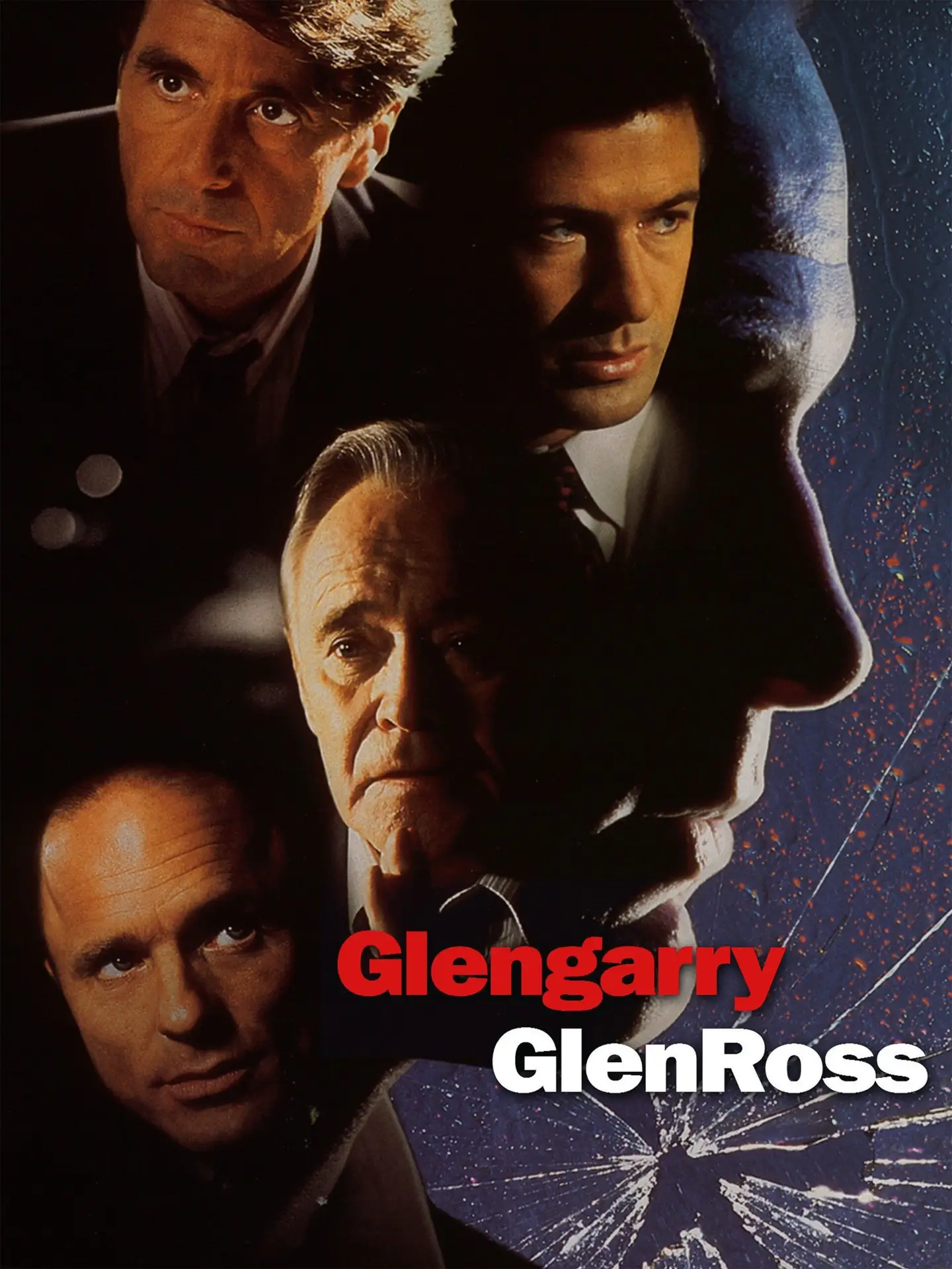 Glengarry Glen Ross (1992) starring Al Pacino, Jack Lemmon, and Alec Baldwin